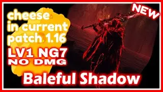 Elden Ring Cheese Test in Current Patch【1.16】Baleful Shadow ◤LV1, No DMG◢