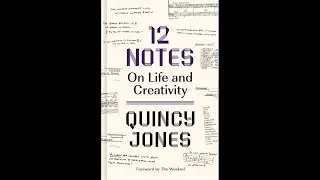 12 Notes: On Life & Creativity
