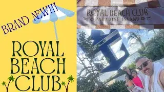 First Look: Royal Caribbean&rsquo;s Brand New Royal Beach Club | Perfect Beach Day!