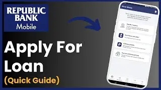 How To Apply For A Loan At Republic Bank !