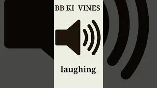 BB KI VINES sound effect  #viral #youtubeshorts #shorts #viralvideo
