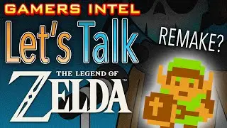 Let's Talk - Remake a Classic? - Gamers Intel