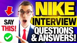 NIKE Interview Questions & Answers (How to Pass Your Interview!)