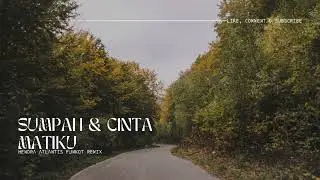 Sumpah & Cinta Matiku Funkot Remix [ Hendra Atlantis ]