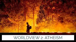 Worldview 2: Atheism (Why Smart People Join Cults)