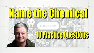 Doc Hill: Name 10 chemicals from their formulae in 2 minutes! Chemistry. Quiz!