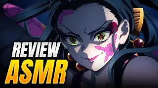 ASMR | Daki la 6&egrave;me LUNE SUP&Eacute;RIEURE ! 🌙 (Demon Slayer S2 E03)