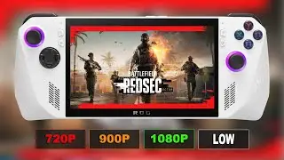 ROG ALLY | Обзор производительности Battlefield REDSEC / Тест производительности 1080P, 900P, 720P