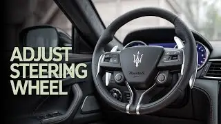 Maserati &ndash; How to Adjust Steering Wheel Height & Distance