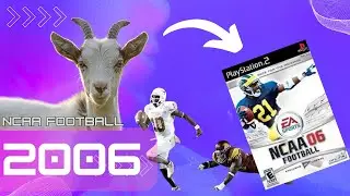 Why NCAA Football 06 Was So Good (A Look Back)