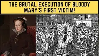 The BRUTAL Execution Of Bloody Mary's First Victim!
