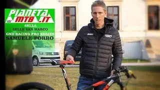 Samuele Porro ci descrive la sua sella Selle San Marco GND Racing Pro Series