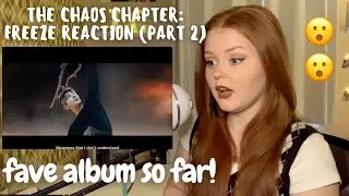 TXT The Chaos Chapter: FREEZE Reaction Part 2