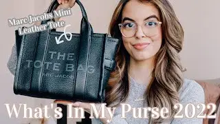 WHAT’S IN MY PURSE 2022 | Marc Jacobs Mini Leather Tote Bag