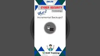 What is Incremental Backups? cyber security terminology#education #vlrtraining #cybersecurity