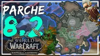 PARCHE 8.2!! Nuevas ZONAS, Huargen y Goblins, Bandas, MEGAMAZMORRA y MUCHO M&Aacute;S! | BlizzCon 2018