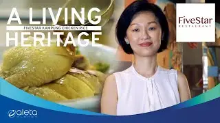 Истории Aleta Planet Fintech | Живое наследие: Five Star Kampung Chicken Rice