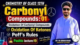 Oxidation of Ketone|Strong oxidising Agent|Condition|Poff&rsquo;s rules for oxidation of ketone