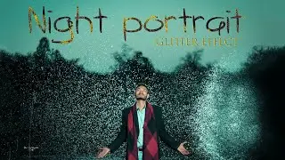 Night Portrait Gitter Effect Training Episode 04 /godox Ad300 pro\