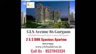 GLS Avenue Sector 86 Gurgaon