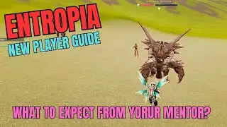 Entropia - New Player Guide - What should you expect from your mentor?