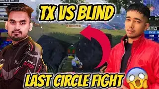 TX Vs Blind 🥵 | Scout Vs Spower 🥵 | Last Circle Intense 2v4 Fight