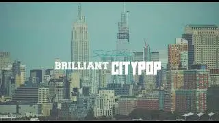 [playlist] brilliant CITYPOP