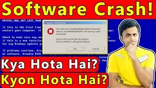 Software/Application Crash Kyon Hota Hai? Software Crash Kya Hota Hai? Software Crash Android/PC