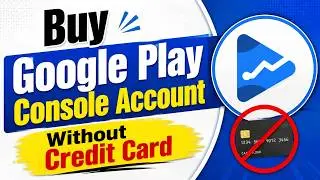 Buy Google Play Console Account Without Credit Card (2026) | How to Buy Google Play Console Account