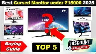 Top 5 Best Curved Monitor under 15000 in India 2025 with Price ✅ Buying Guide ✅ Curved Monitor ⚡
