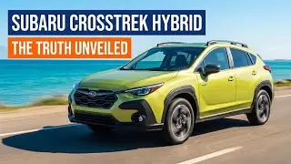 The Subaru Crosstrek Hybrid: You Would Be Amazed What I Found Strange