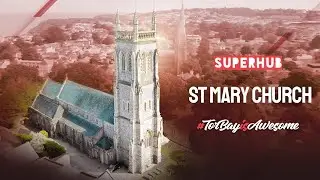 #TorbayIsAwesome | St Mary's Church: The Hogwarts Of Torbay | SuperHub