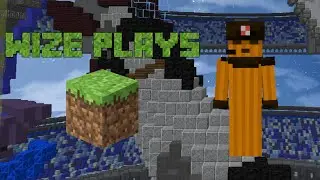 wize plays MINECRAFT!