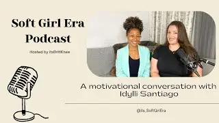 Idylli Unfiltered: On Faith, Visibility & Walking in Your Purpose #christianpodcast