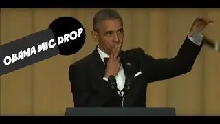 Obama Mic Drop White House Correspondents Dinner 2016 Obama Out