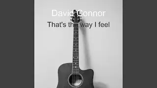 That's the Way I Feel