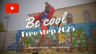BE COOL 😎 | Univers_artiste_ofc - FREE STEP 2025 💯