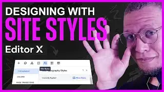 Editor X Building A Website Using Design Libraries Tutorial | Daily Design Challenge (Site Styles)
