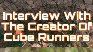 The Future of Cube Runners. An interview with XDEE1