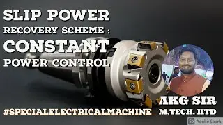 Slip Power Recovery : Constant Power Control