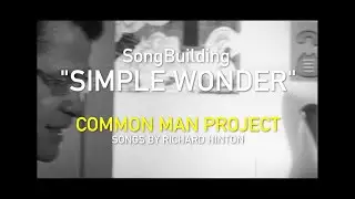 COMMON MAN PROJECT: SongBuilding 