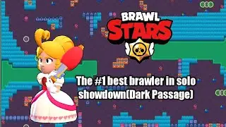 The #1 best brawler for solo showdown (Dark Passage)!