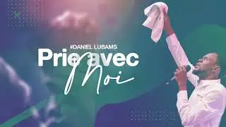 Daniel Lubams prie avec moi | Adoration spontanée