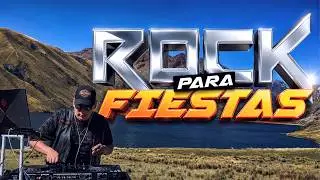 MIX ROCK PARA FIESTAS DE LOS 80&rsquo;s #8 | PARTY MIX | THE BEST SONGS | DJ ROLL PER&Uacute; #LAGUNA_QUEROCOCHA