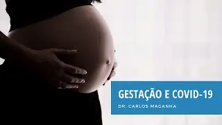 Gestação e Covid-19