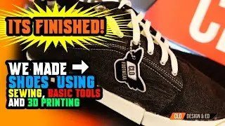 The Shoes are Finished! CLO Footwears First Release! | Make Shoes with Basic Tools @cloeducationtv