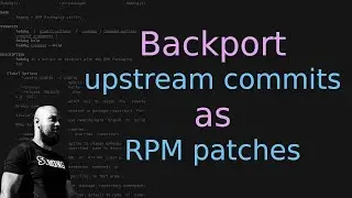 Generate RPM patches from upstream commits