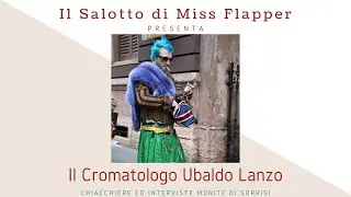 Il Salotto di Miss Flapper intervista Ubaldo Lanzo il Cromatologo Nazionale!