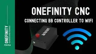 Connecting Onefinity To A Network (NEW! : Updated for firmware 1.1+)