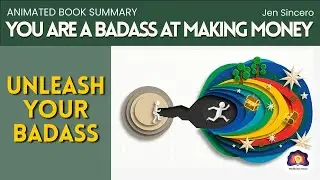 Uncover what's holding you back from making money - You Are a Badass - Animated Book Summary